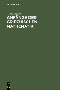 Anfänge Der Griechischen Mathematik