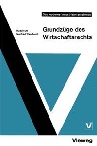 Grundzüge Des Wirtschaftsrechts