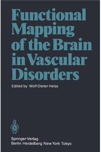 Functional Mapping of the Brain in Vascular Disorders
