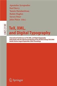 Tex, XML, and Digital Typography