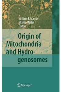 Origin of Mitochondria and Hydrogenosomes