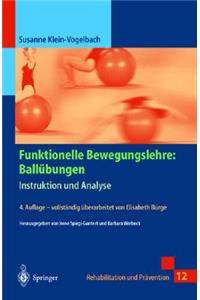 Funktionelle Bewegungslehre. Ball Bungen: Instruktion Und Analyse