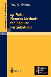 Hp-Finite Element Methods for Singular Perturbations