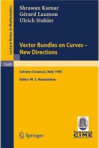 Vector Bundles on Curves - New Directions
