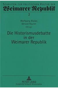 Die Historismusdebatte in Der Weimarer Republik