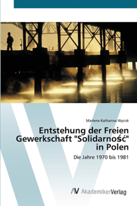 Entstehung der Freien Gewerkschaft 