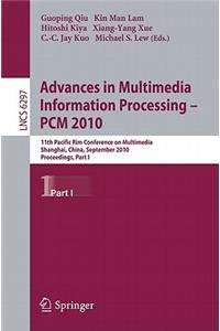 Advances in Multimedia Information Processing - PCM 2010