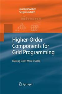 Higher-Order Components for Grid Programming