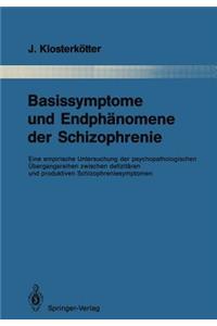 Basissymptome Und Endphänomene Der Schizophrenie