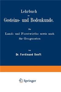 Lehrbuch Der Gesteins- Und Bodenkunde