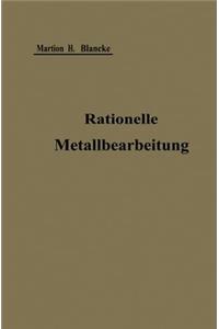 Rationelle Mechanische Metallbearbeitung