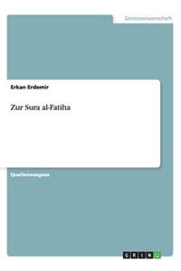 Zur Sura al-Fatiha
