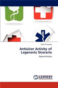 Antiulcer Activity of Lagenaria Siceraria