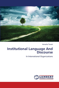Institutional Language And Discourse