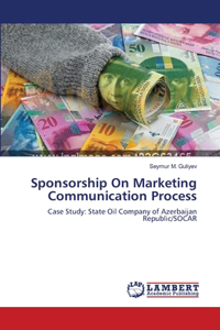 Sponsorship On Marketing Communication Process