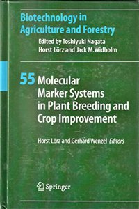 Molecular Marker Systems in Plant Breeding and Crop Improvement (Original Price ? 168.21)