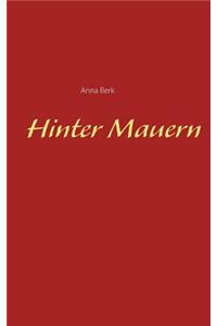 Hinter Mauern