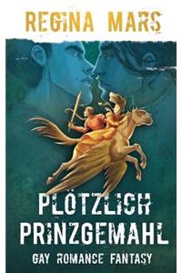 Plötzlich Prinzgemahl