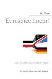 Et respice finem!