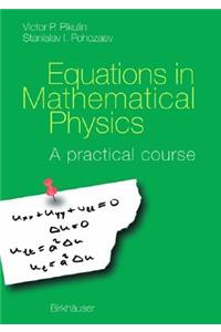 Equations in Mathematical Physics