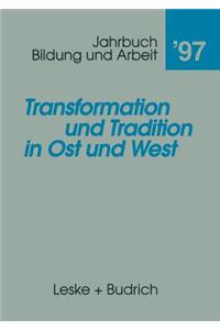 Transformation Und Tradition in Ost Und West