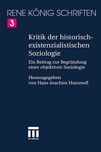 Kritik Der Historischexistenzialistischen Soziologie