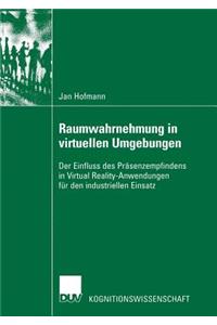 Raumwahrnehmung in virtuellen Umgebungen