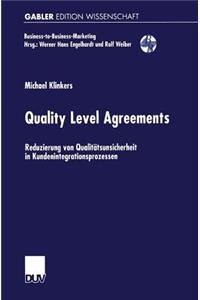 Quality Level Agreements