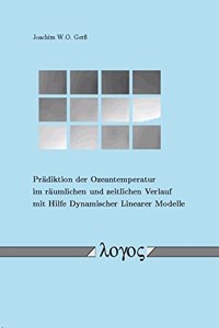 Pradiktion Der Ozeantemperatur Im Raumlichen Und Zeitlichen Verlauf Mit Hilfe Dynamischer Linearer Modelle