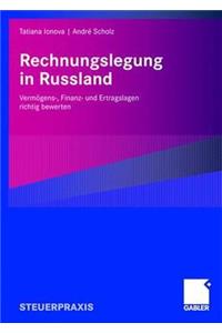 Rechnungslegung in Russland: Vermogens-, Finanz- Und Ertragslagen Richtig Bewerten