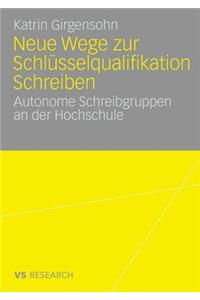 Neue Wege Zur Schlüsselqualifikation Schreiben