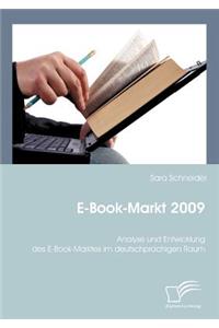 E-Book-Markt 2009: Analyse und Entwicklung des E-Book-Marktes im deutschprachigen Raum