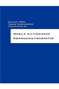 Mobile militärische Kommunikationsnetze