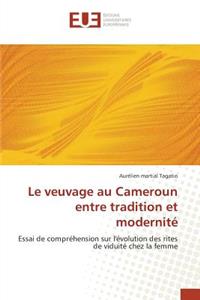 Le Veuvage Au Cameroun Entre Tradition Et Modernité