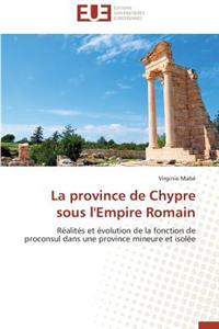 La Province de Chypre Sous l'Empire Romain