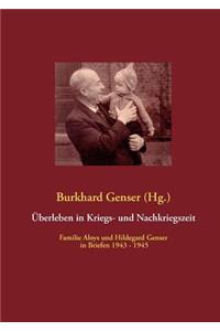 Überleben in Kriegs- und Nachkriegszeit