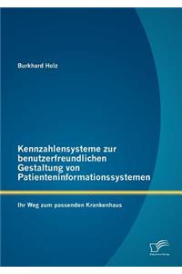 Kennzahlensysteme zur benutzerfreundlichen Gestaltung von Patienteninformationssystemen