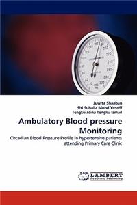 Ambulatory Blood pressure Monitoring