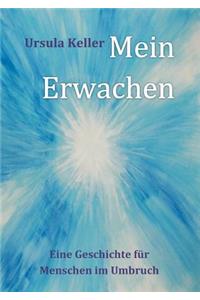 Mein Erwachen