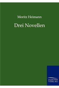 Drei Novellen