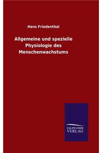 Allgemeine und spezielle Physiologie des Menschenwachstums
