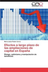 Efectos a Largo Plazo de Las Ampliaciones de Capital En Espana