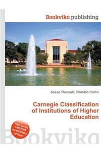 Carnegie Classification of Institutions of Higher Education
