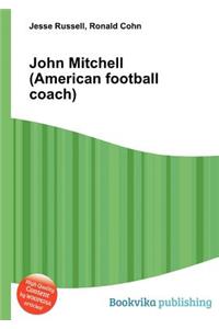 John Mitchell (American Football Coach)