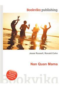 Nan Quan Mama