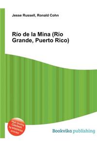 Rio de la Mina (Rio Grande, Puerto Rico)
