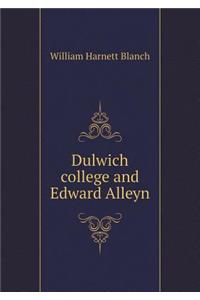 Dulwich College and Edward Alleyn