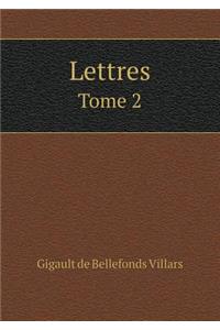 Lettres Tome 2