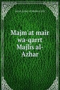 Majm'at mair wa-qarrt Majlis al-Azhar