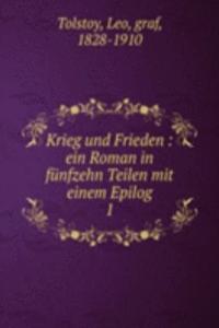 Krieg und Frieden. Erster band